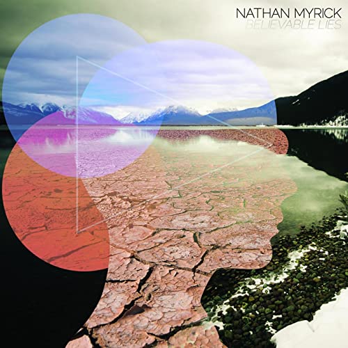 nathan-myrick-believable-lies