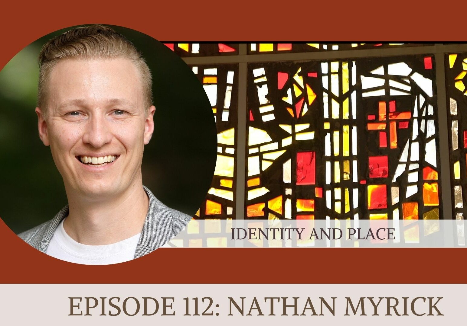 EPISODE-112-Nathan-Myrick-feeatured-image